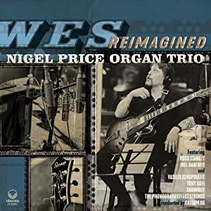 Nigel Price Wes Reimagined